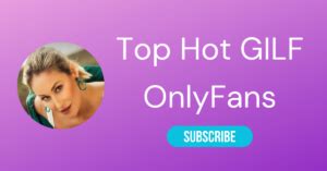 Top 10 Hot GILF OnlyFans & GILFs on OnlyFans 2024